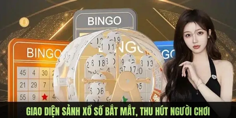 Sảnh xổ số có giao diện bắt mắt, thu hút đông đảo thành viên